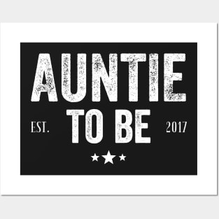 Auntie to be Est 2017 Posters and Art